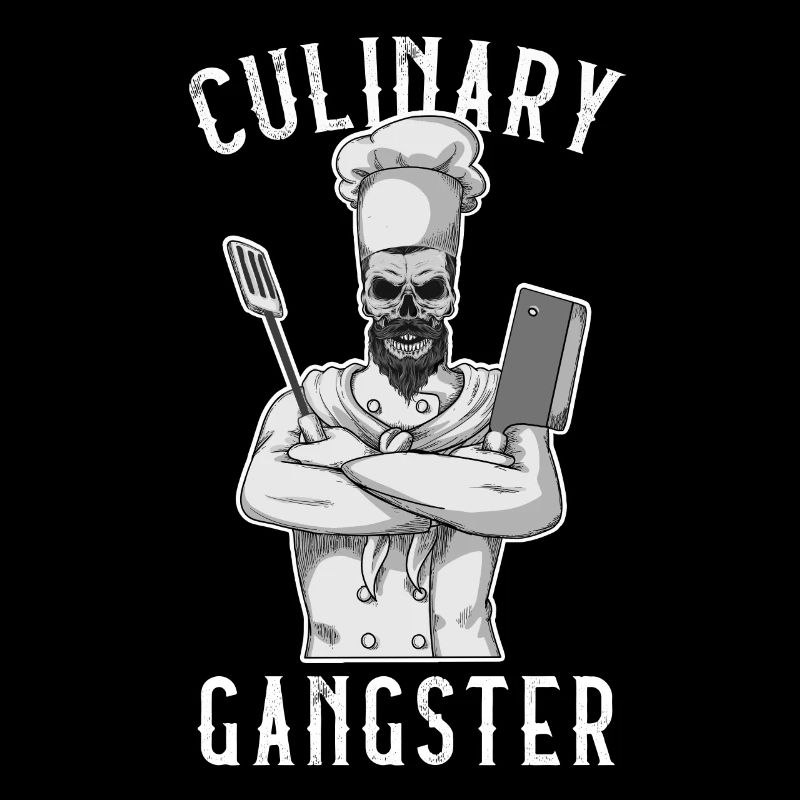 Culinary Gangster | Küche Koch Chefkoch Küchenchef