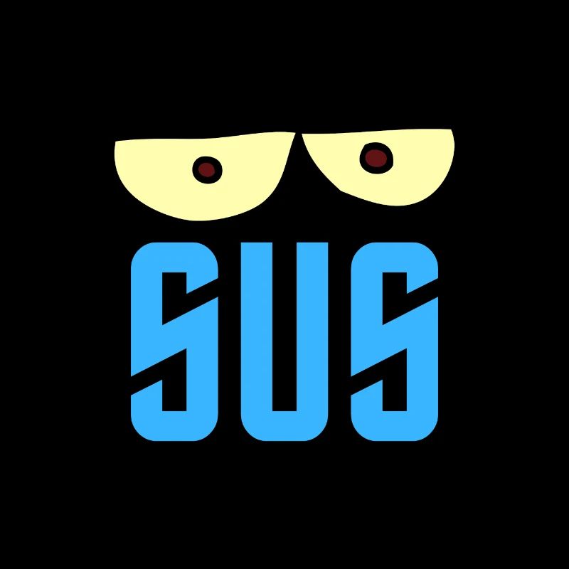 sus - suspicious