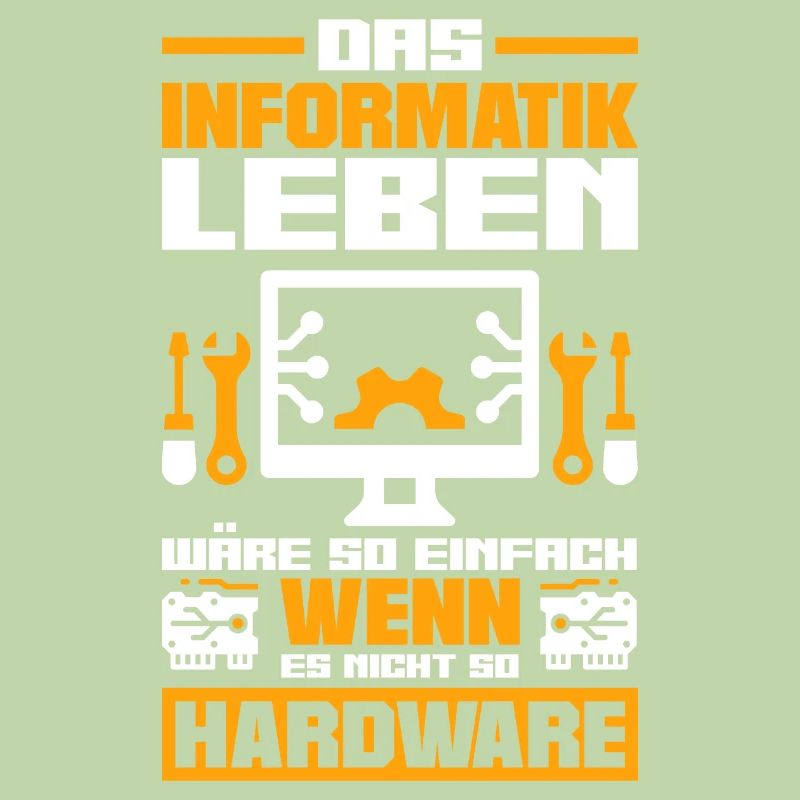 Informatiker Spruch Software Entwickler Nerd IT