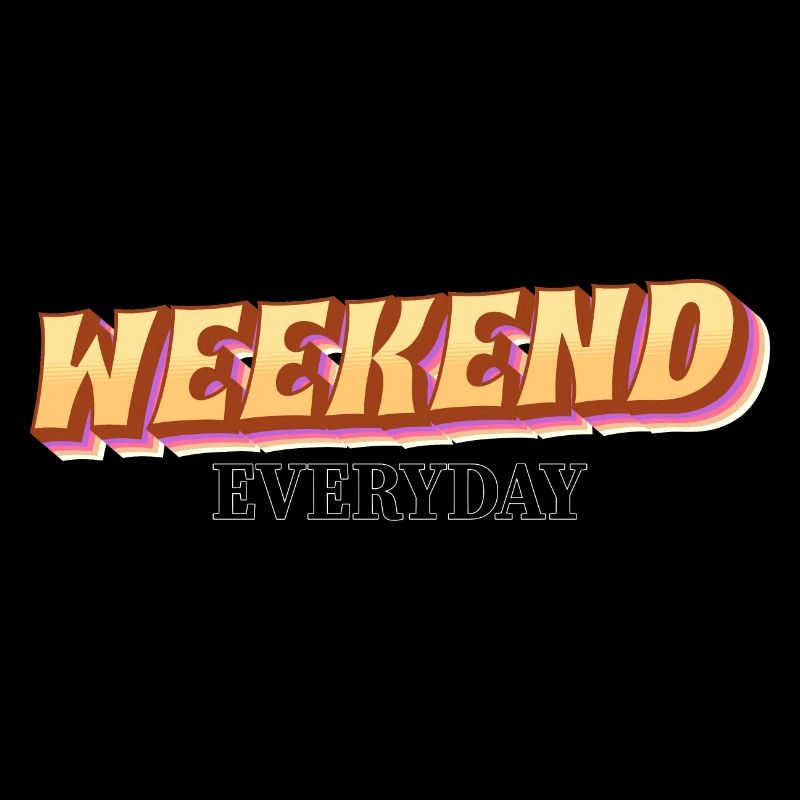 Week-end tous les jours