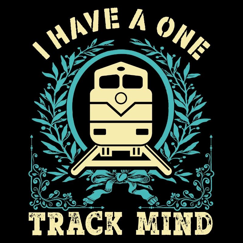 I Have a One Track Mind funny Train