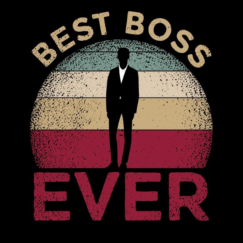 Best Boss Ever Arbeit Geschäft Arbeitskollegen