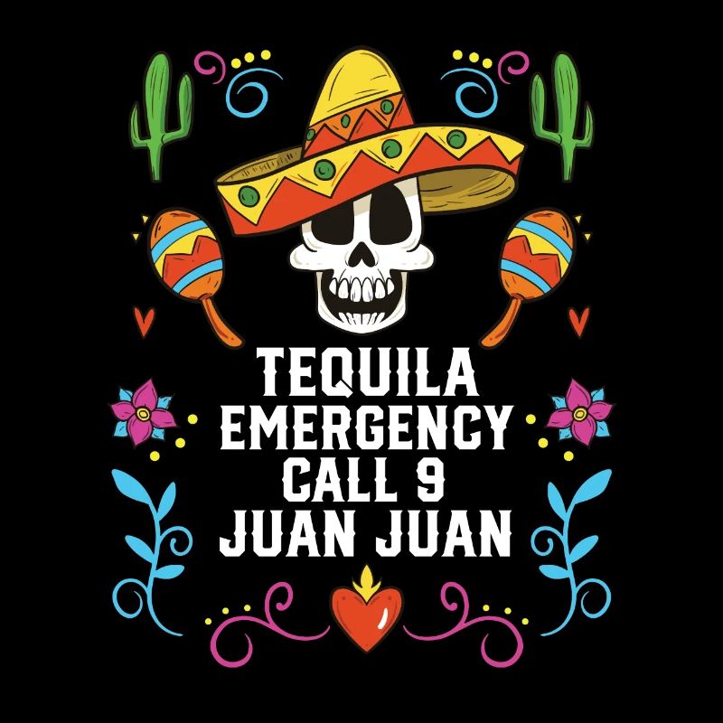 Tequila Appel d’urgence 9 Juan Juan Alcoolique