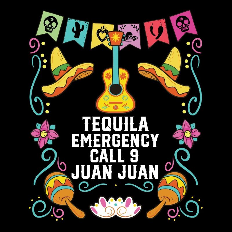 Tequila Appel d’urgence 9 Juan Juan Alcoolique