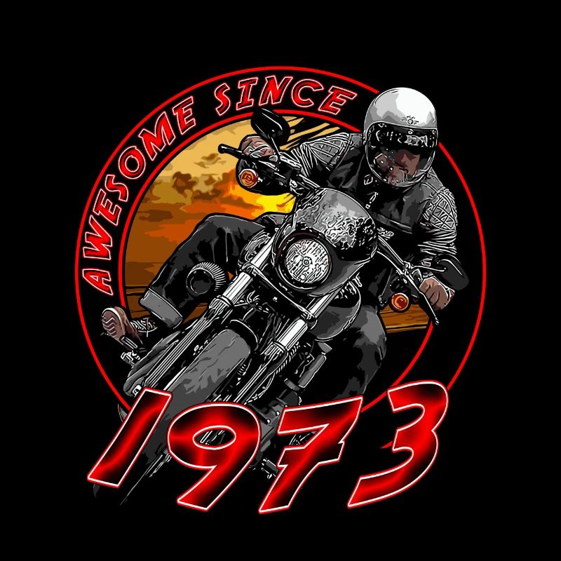 Awesome since 1973, Biker Geburtstag