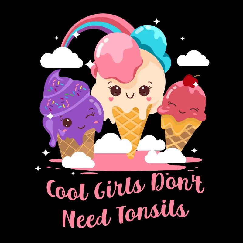Cool Girls Don't Need Tonsils Tonsillectomy