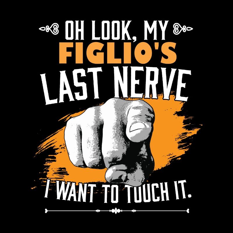 Look My Figlio's Last Nerve Funny Dad Mom Son