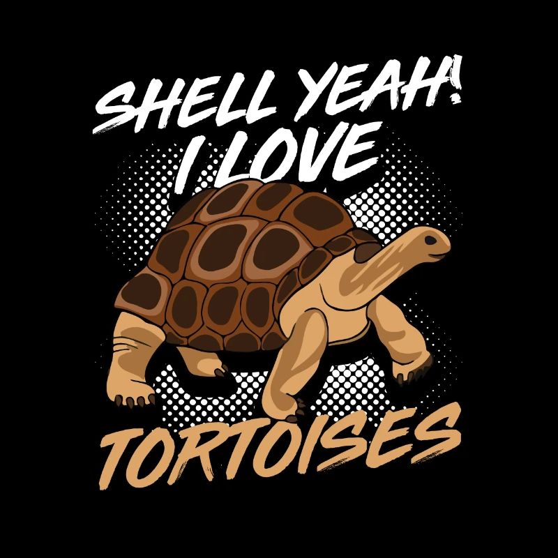 Funny Shell yes I Love Tortoises Turtle Reptile