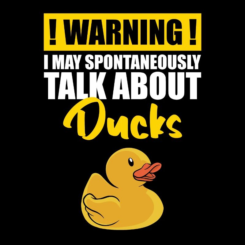 I May Spontaneously Talk About Rubber Ducks Duckli
