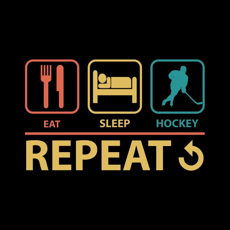 Manger dormir hockey répéter vintage drôle