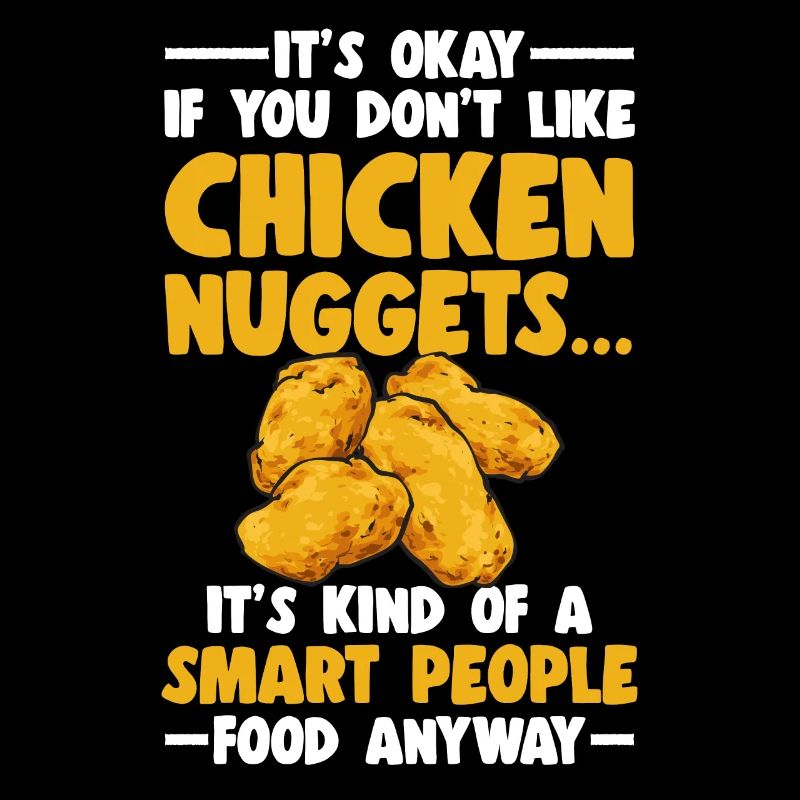 Chicken Nugget Lover Chicken Nuggets