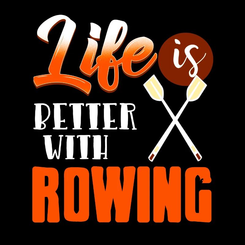 Life Is Better With Rowing T-Shirt Present Gift
