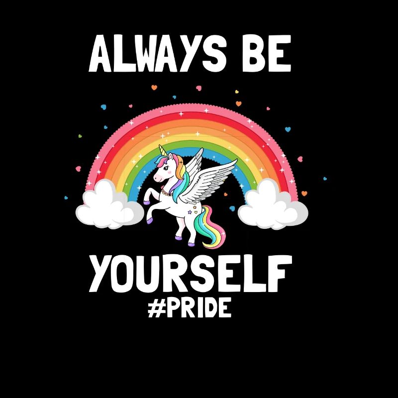 Always Be Yourself #PRIDE Awesome Pride Designs