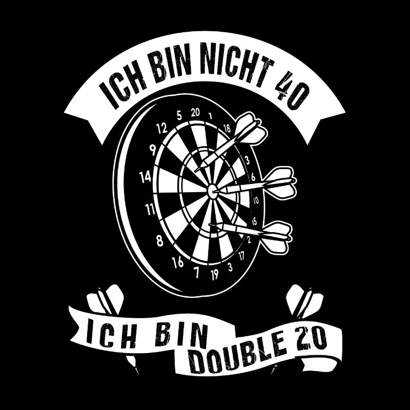 Ich bin nicht 40 ich bin double 20 - spaßiges