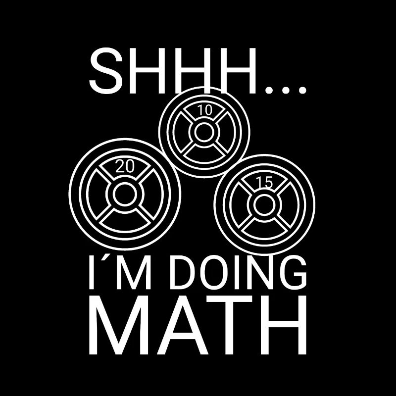 Math Lover Gym Weightlifting Funny Quote Workout
