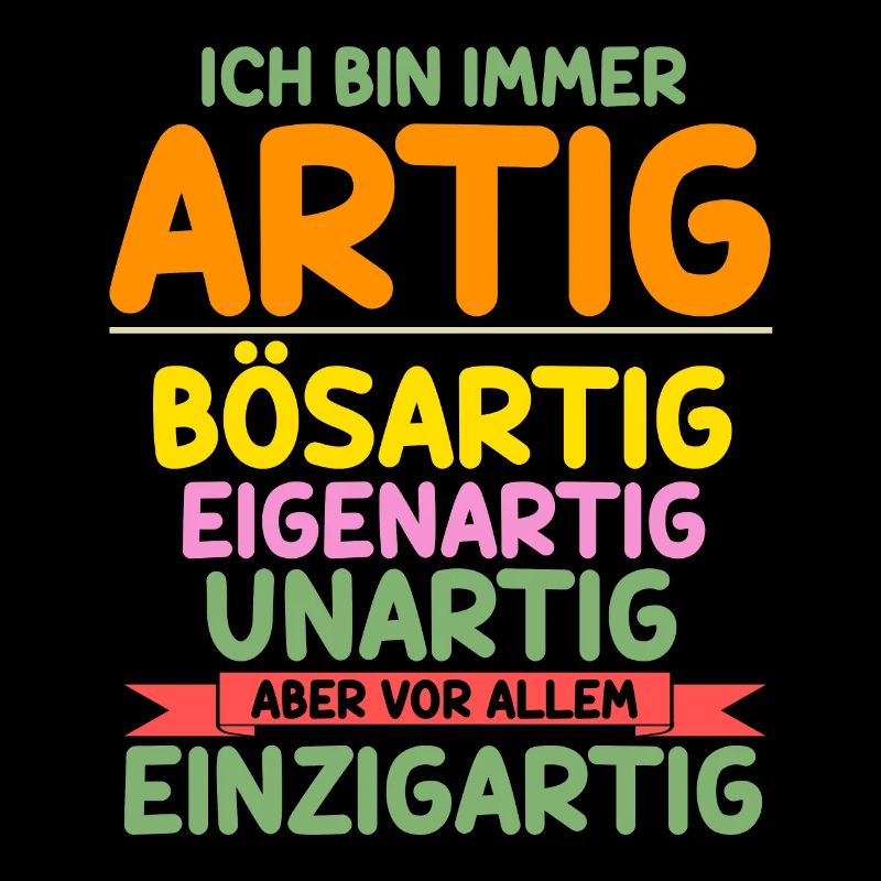 Ich Bin Immer Artig