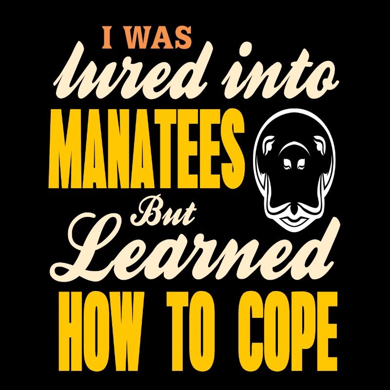 I Was Lured Into Manatees But Learned How To Cope