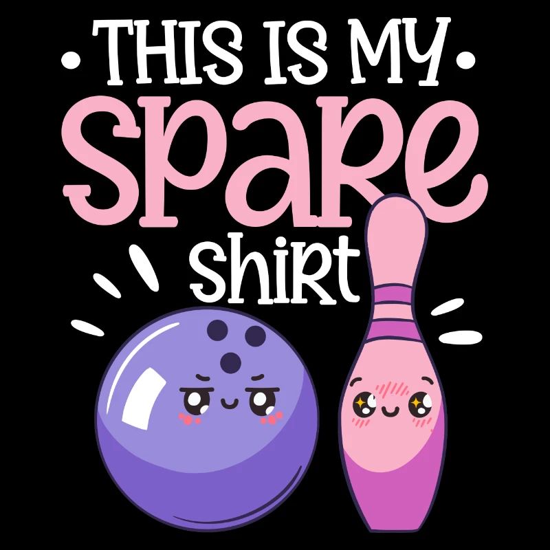 Bowling Game Lover Bowling Player - Funny This Is