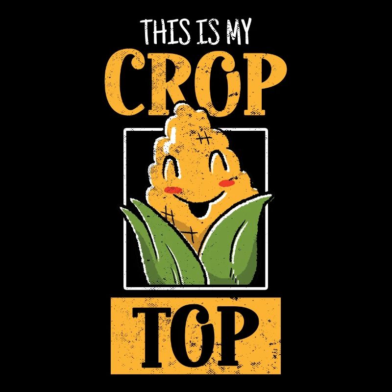 This Is My Crop Top Corn Farmer Crop Duster