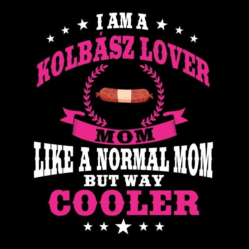 Kolbász Maman bien-aimée