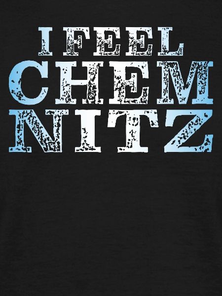 I FEEL CHEMNITZ