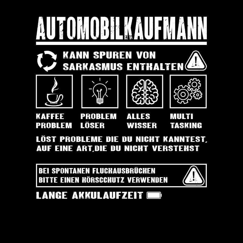 AUTOMOBILKAUFMANN Spruch Beruf Sarkasmus Lustig
