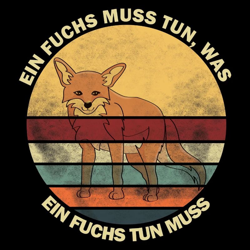 Ein Fuchs muss tun, was ein Fuchs tun muss. Retro