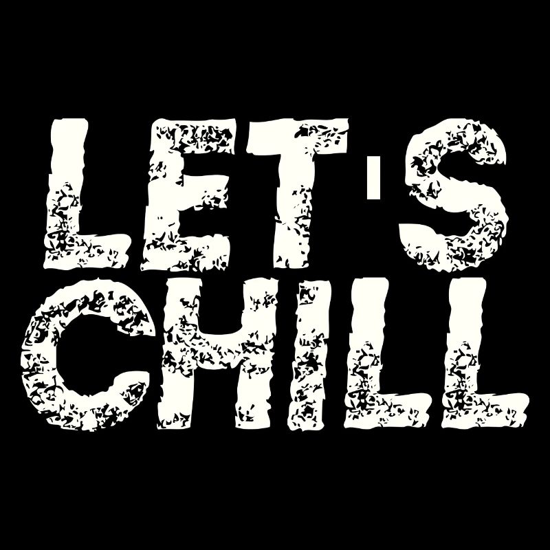 Let's Chill Geschenkidee Chillen