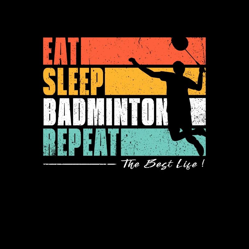 Manger dormir badminton repeter. Fans de badminton