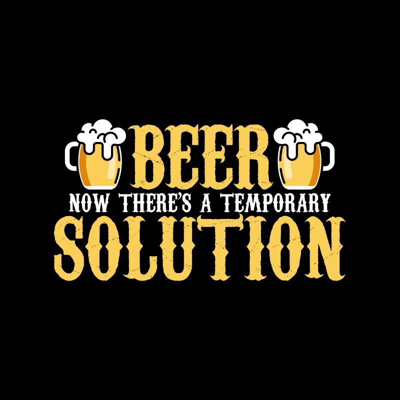 Beer now there is a temporary solution