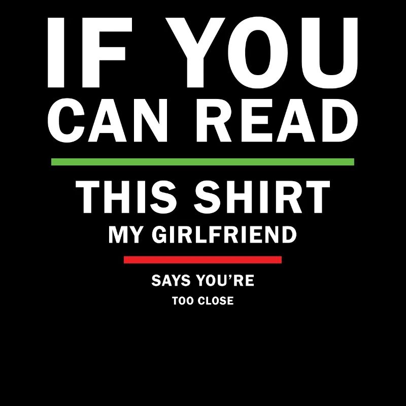 Fun Sarcastic design for Boyfriends from