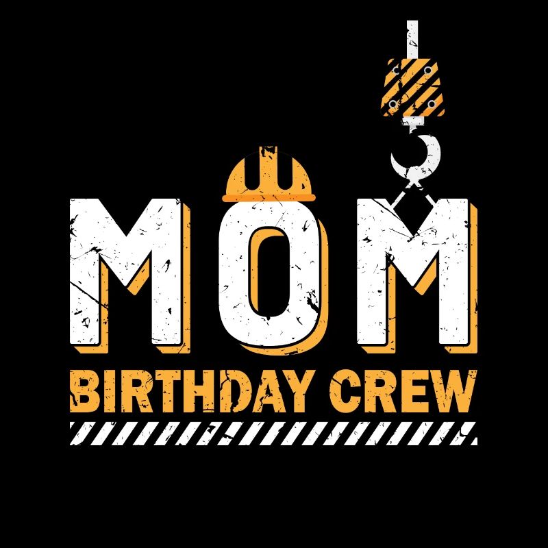 Équipe d'anniversaire de maman de construction drôle