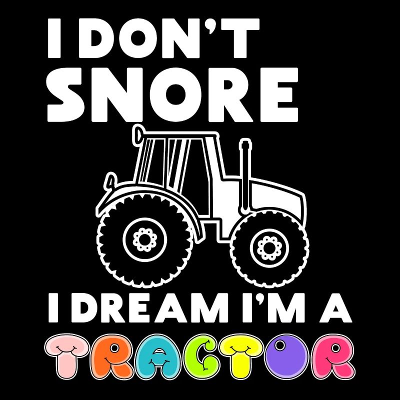 Ich schnarche nicht Ich träume, ich bin ein Traktor