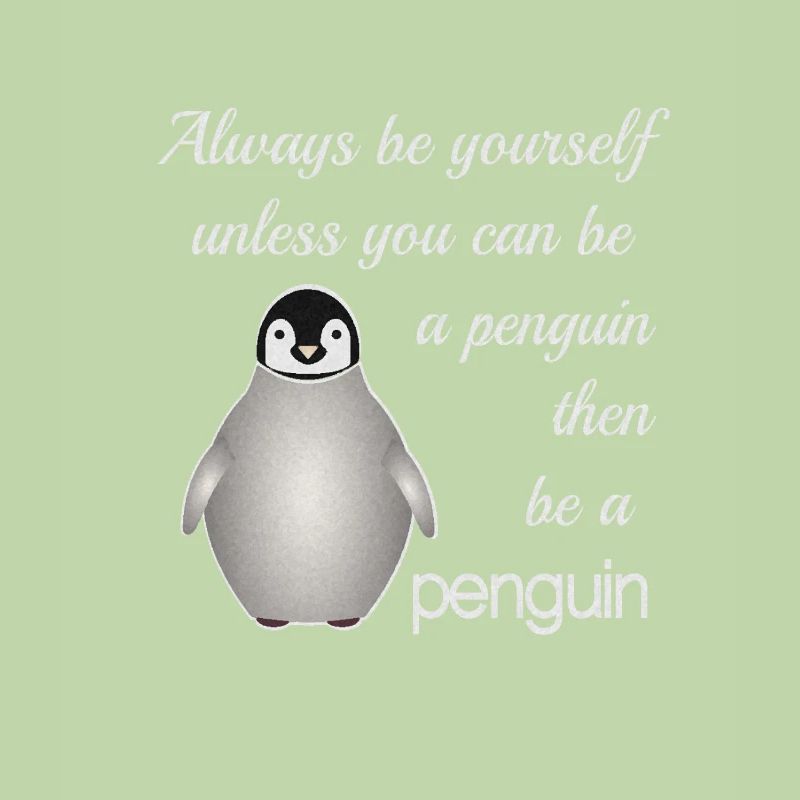 Sei ein Pinguin