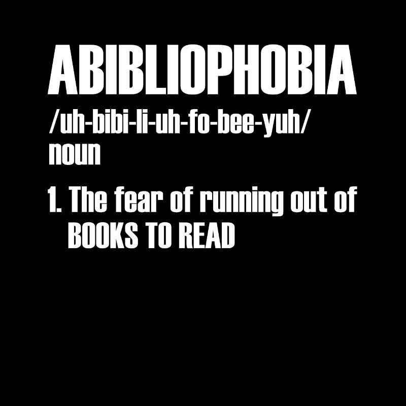 ABIBLIOPHOBIA