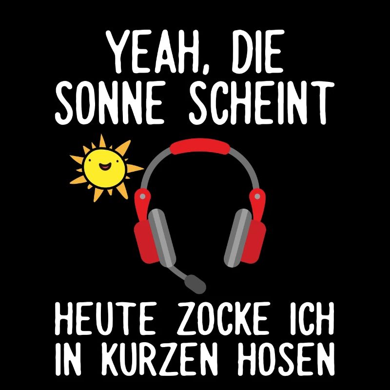 Zocker Geschenk - Yeah, die Sonne scheint