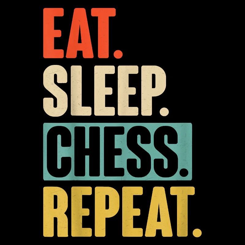 Eat Sleep Chess Repeat Retro Vintage Chess