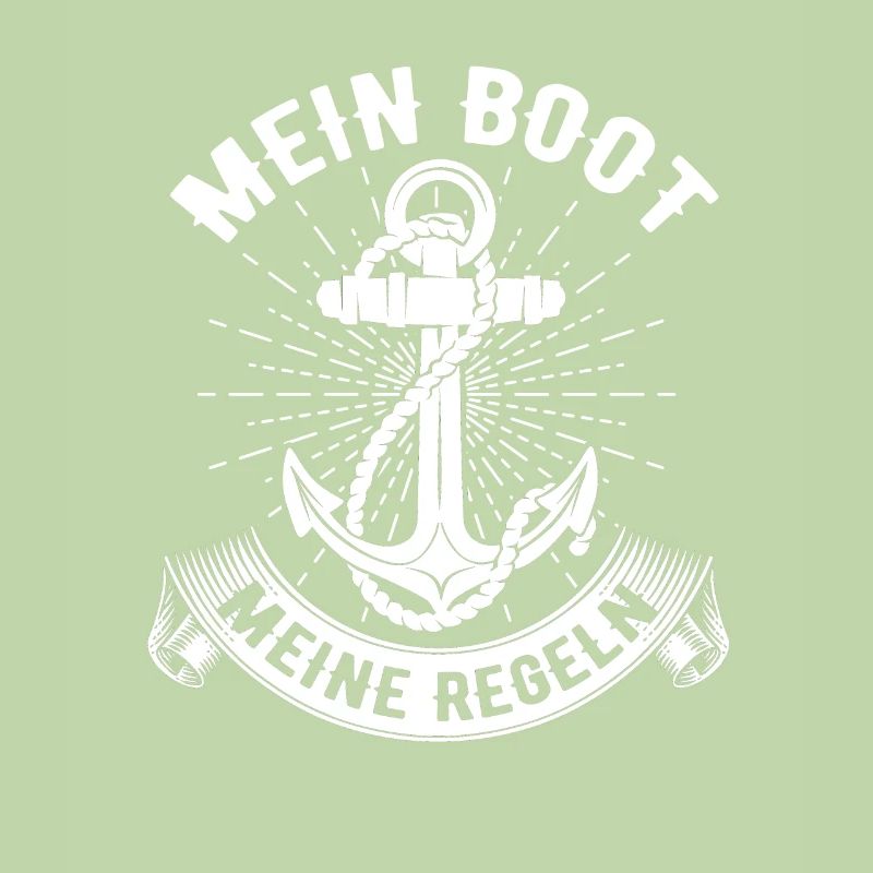 Lustiger Boot Spruch Mein Boot Meine Regeln