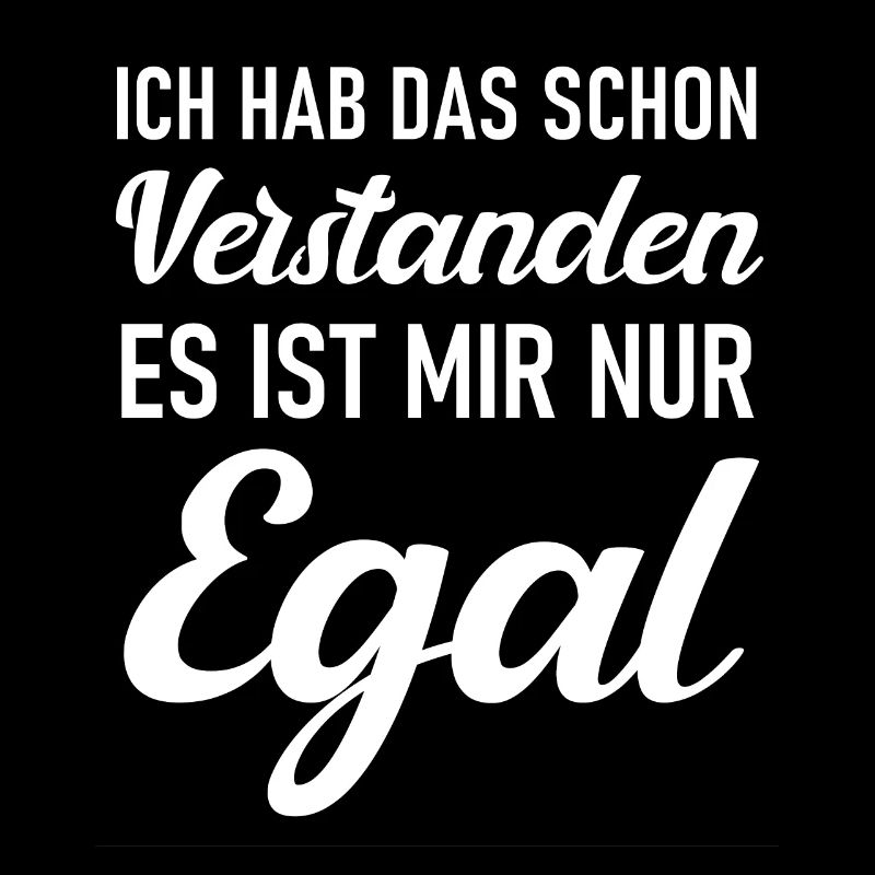 Ich hab das schon verstanden