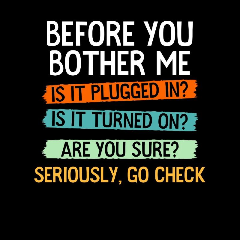 Funny Sarcasm Joke Tech Guys