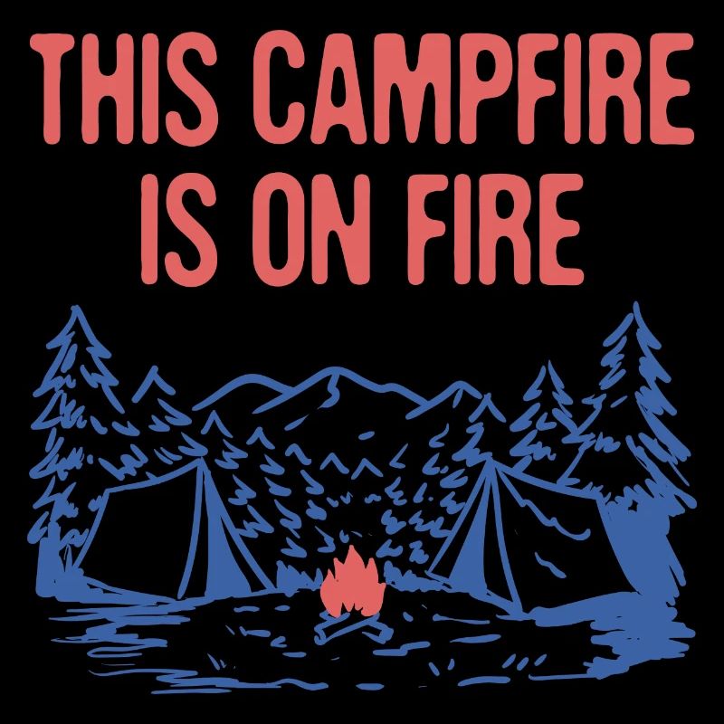 Ce feu de camp est en feu Camping Papa Blagues Camping