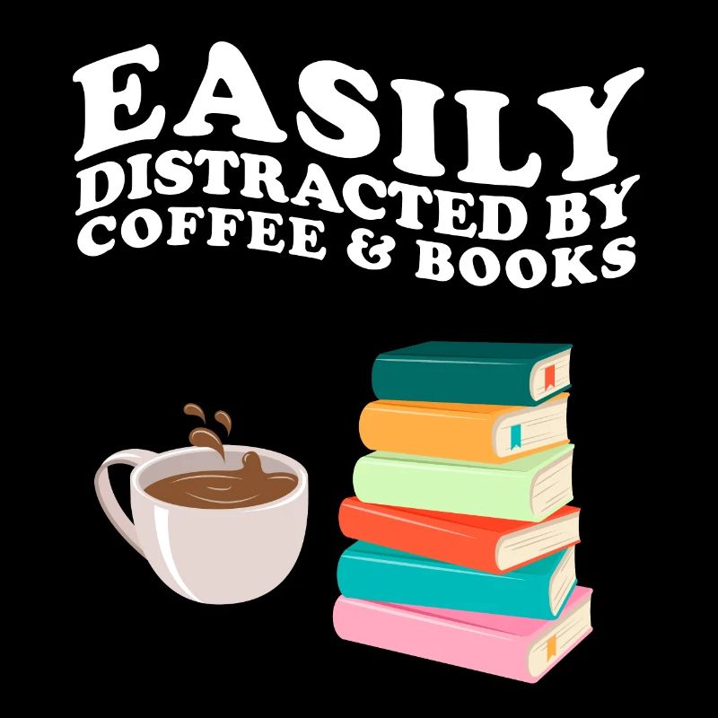 Easily Distracted By Coffee & Books Kaffee Bücher