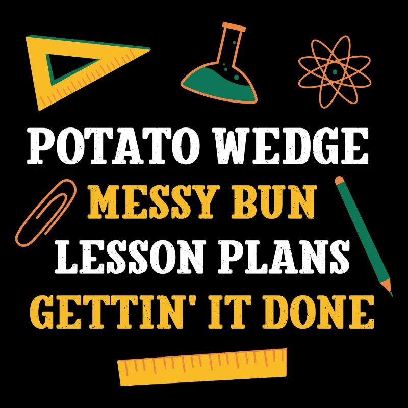 Quartier de pomme de terre Messy Bun Plans de cours Professeur drôle