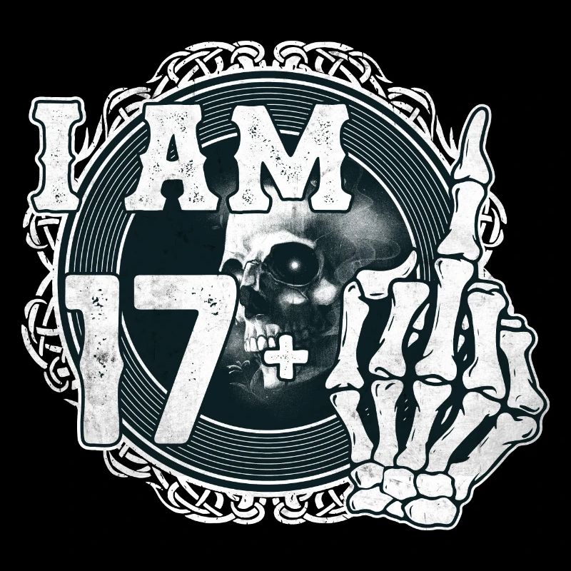 I'm 17 plus 1 middle finger Skull funny 18th