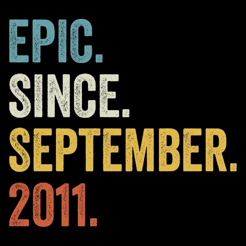 11 Years Old Epic Since September 2011 11th