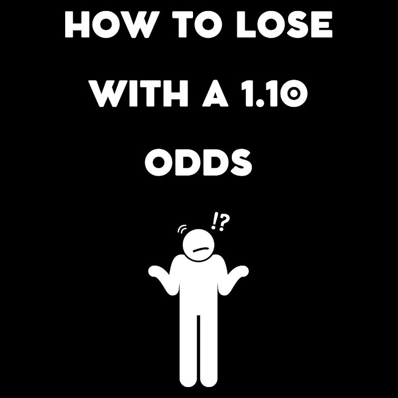 How to lose with a 1.10 odds ?