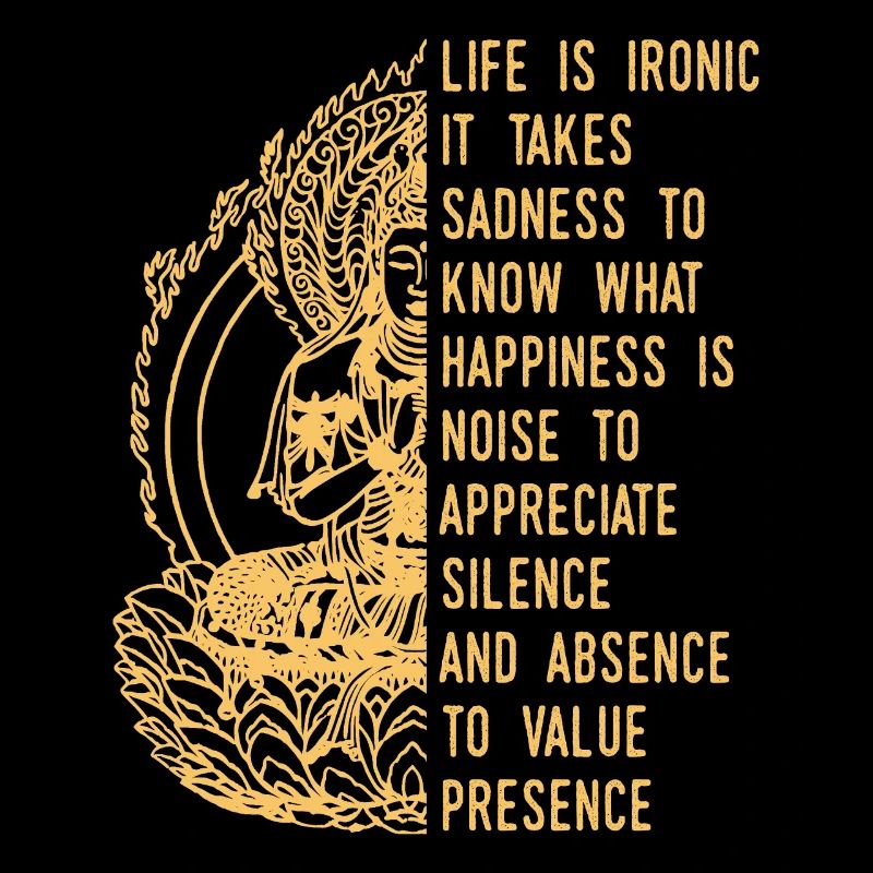 La vie est une citation de Bouddha ironique
