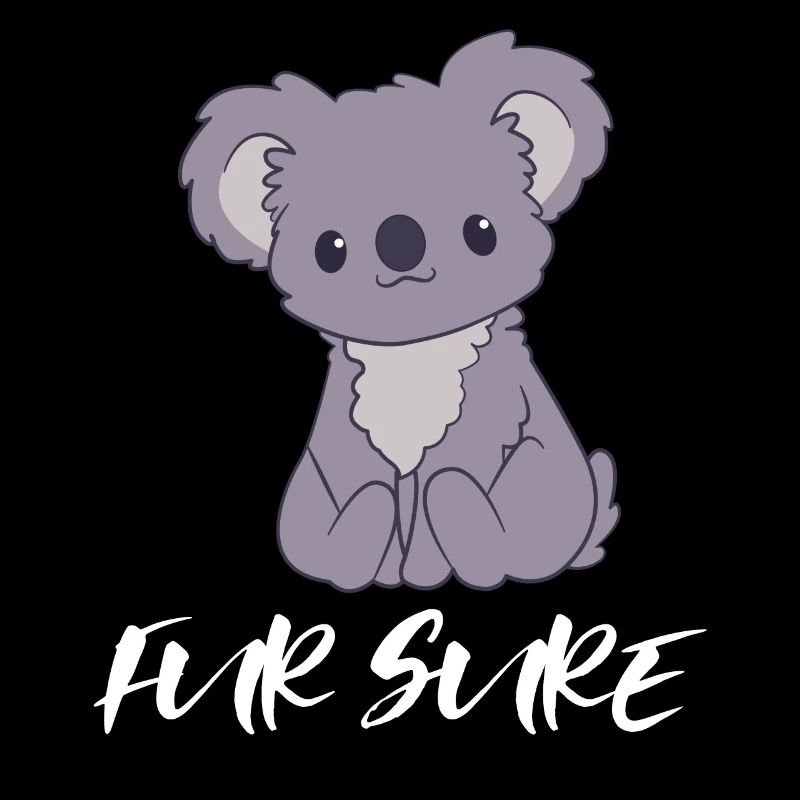 Koala - Koalas - T-shirt Koala - Pour sûr