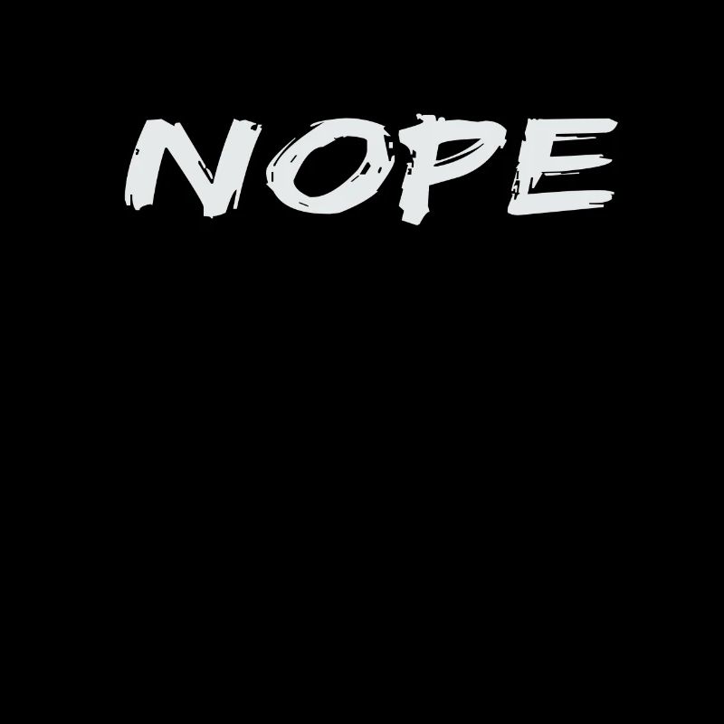 Nope