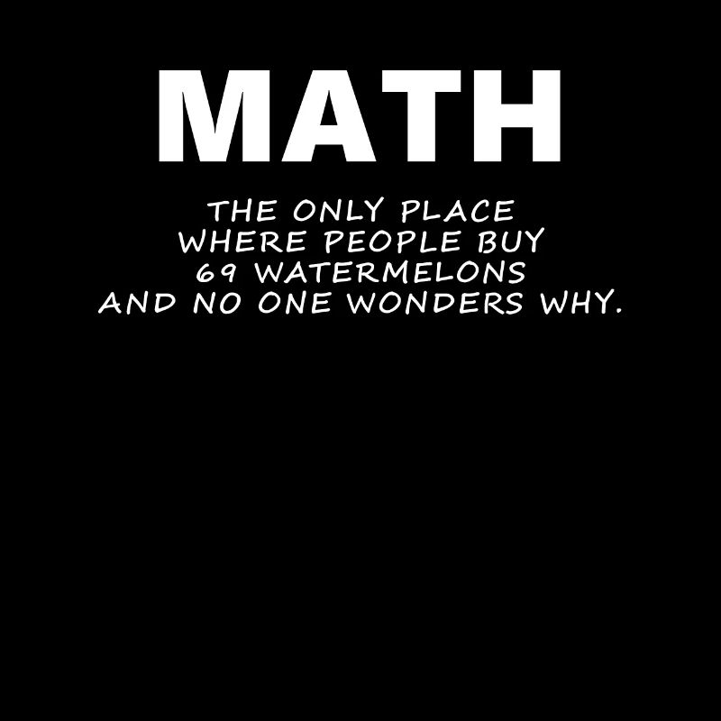 Math et la logique derrière elle Conception mathématique drôle